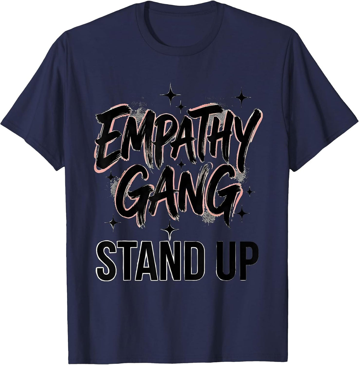 Empathy Gang Stand Up Kindness Design T-Shirt - Navy Blue