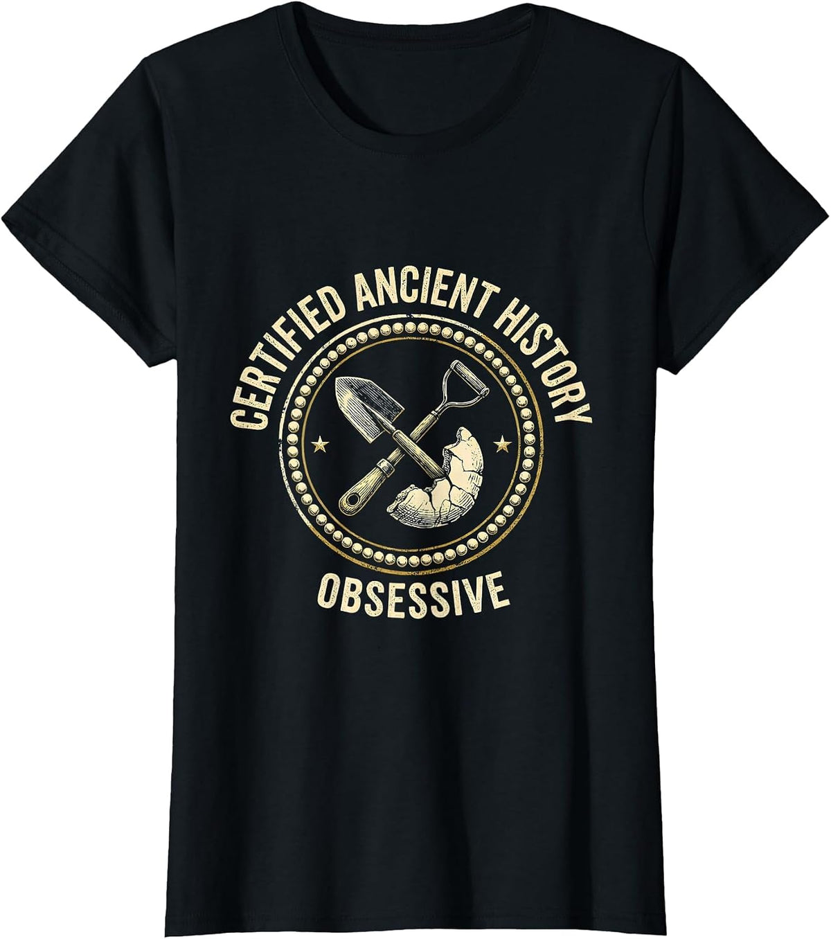 Certified Ancient History Obsessive Funny History Teacher T-Shirt - Black