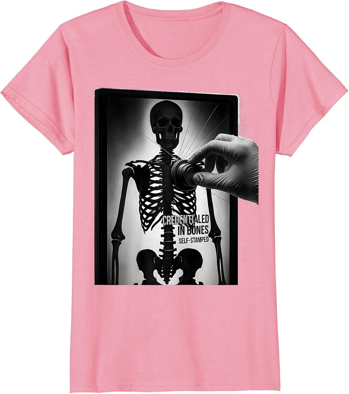 Women's Credentialed In Bones, Self-Stamped Funny Radiology Tech T-Shirt - Pink