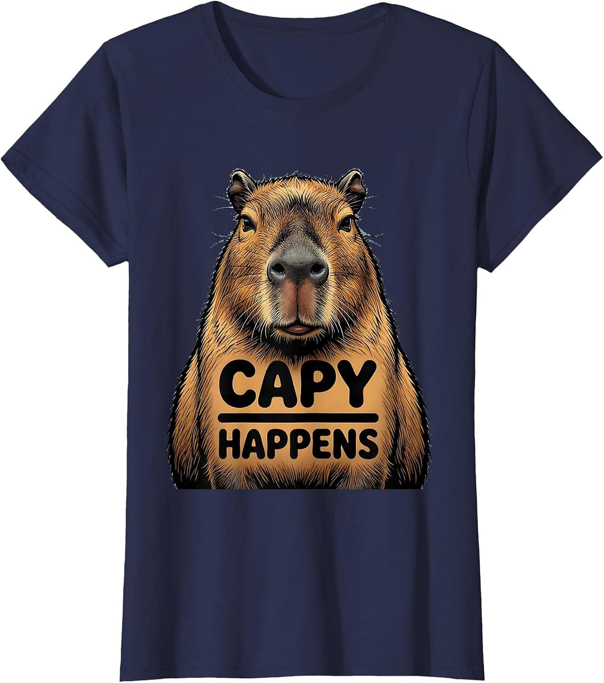 Women's Capy Happens Funny Capybara Meme Gamer Humor T-Shirt - Navy Blue