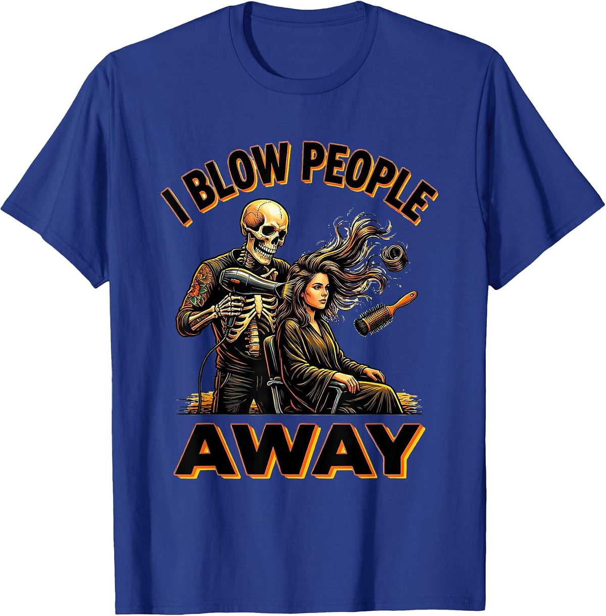 Men's I Blow People Away Tattoo Skeleton Hairstylist Halloween T-Shirt - Royal Blue