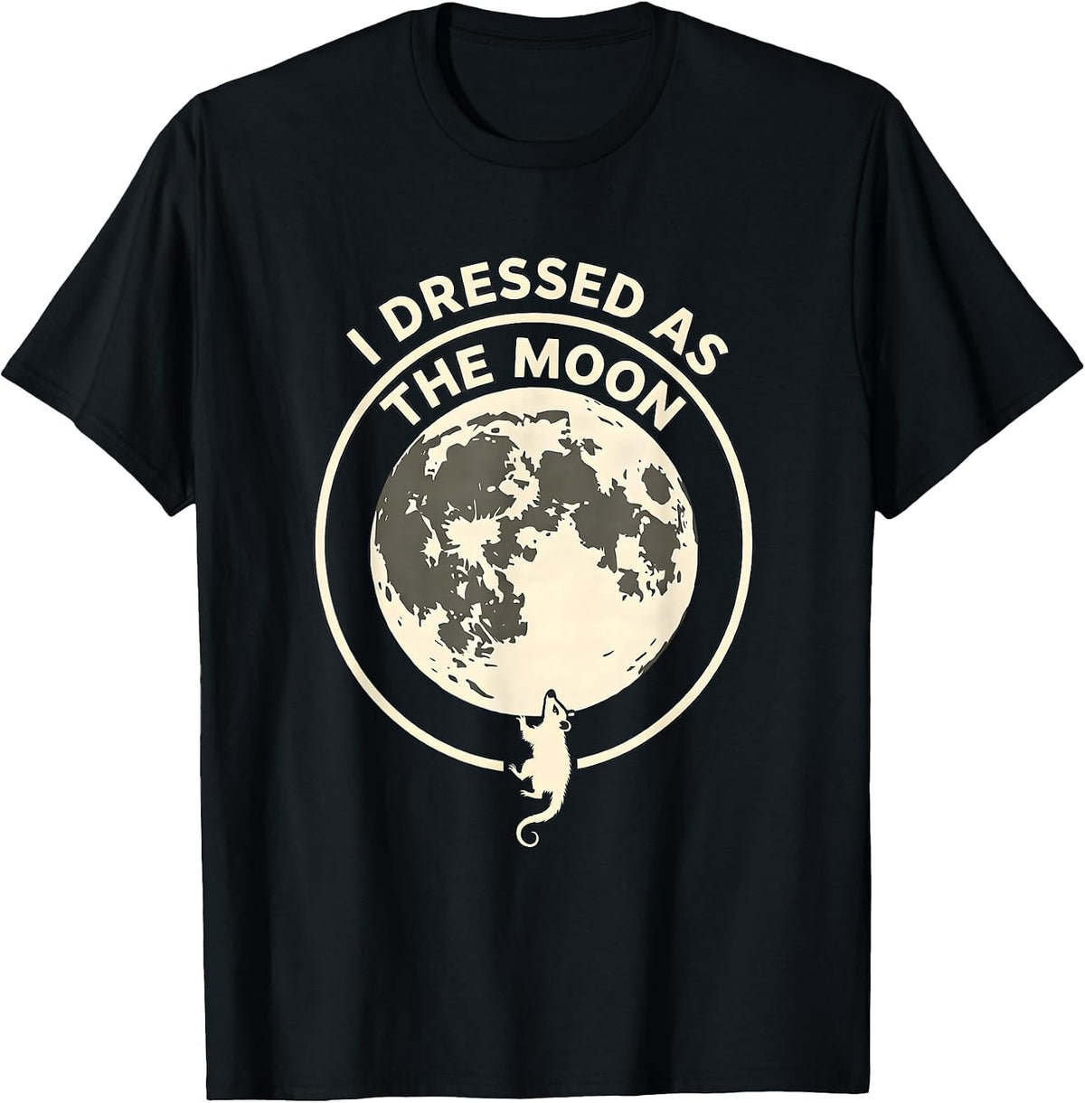 Men's I Dressed As The Moon Funny Halloween Opossum Costume Humor T-Shirt - Black