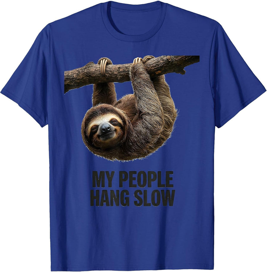 My People Hang Slow Funny Sloth Lover Humor Casual Gift T-Shirt - Royal Blue