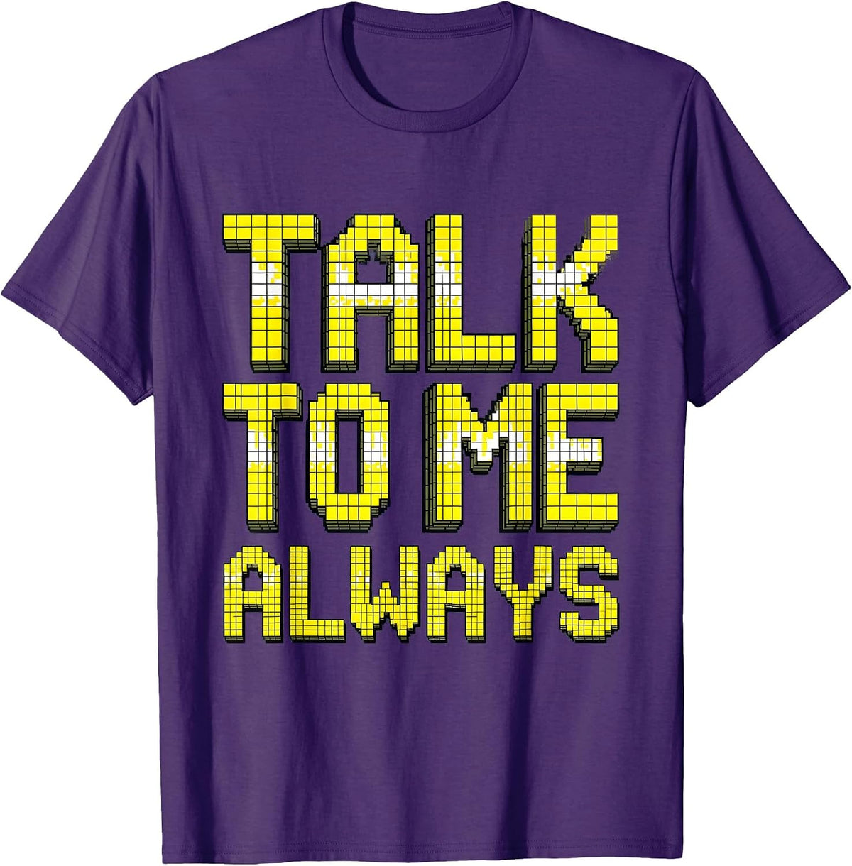 Talk To Me Always Suicide Awareness Design T-Shirt - Purple