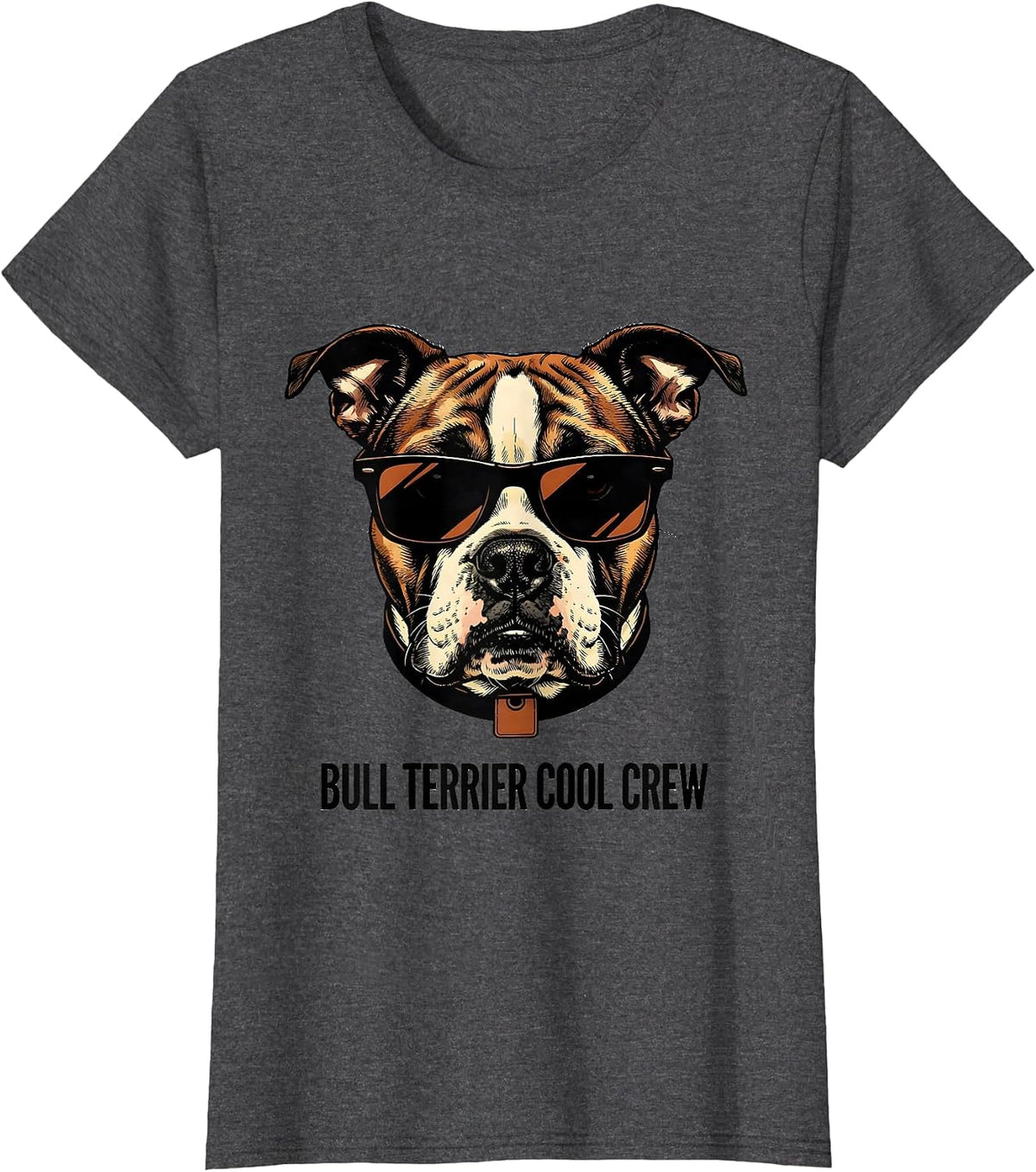 Women's Bull Terrier Cool Crew Funny Dog Lover Humor T-Shirt - Dark Heather Grey