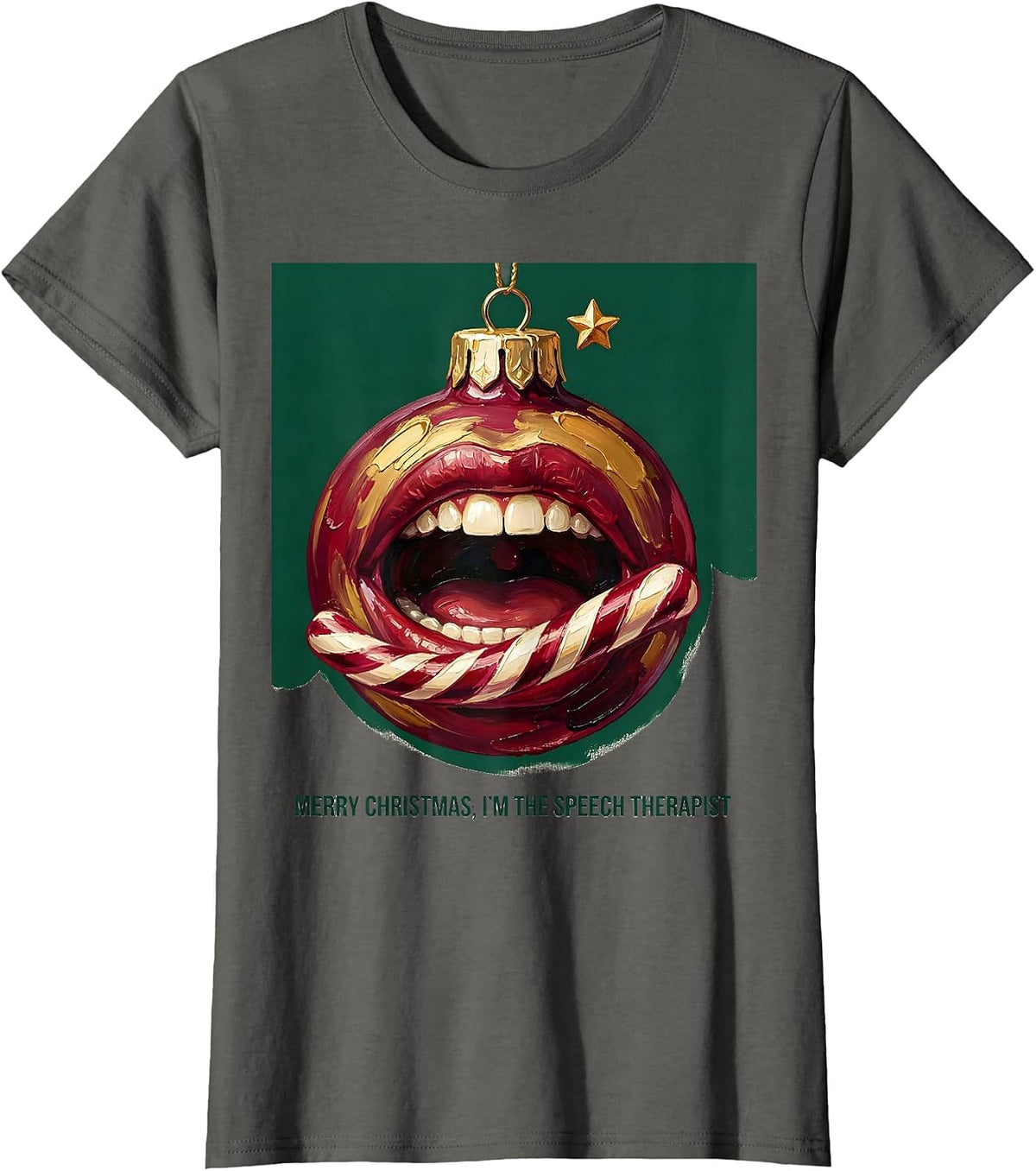 Women's Merry Christmas, I'm The Speech Therapist Funny T-Shirt - Asphalt Grey