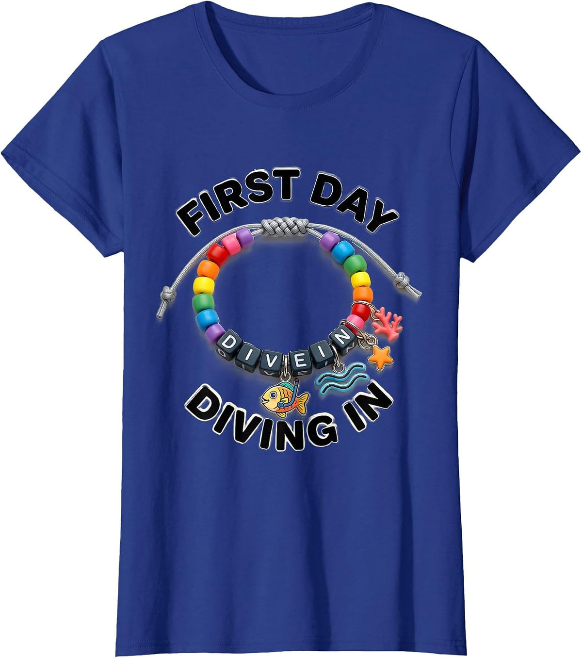 Women's First Day, Diving In Playful Teacher Back to School Sea T-Shirt - Royal Blue