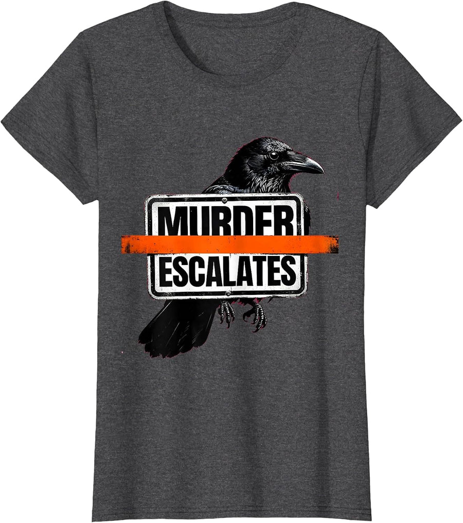 Women's Murder Escalates Brutalist Dark Humor Crow Raven Bird Lover T-Shirt - Dark Heather Grey