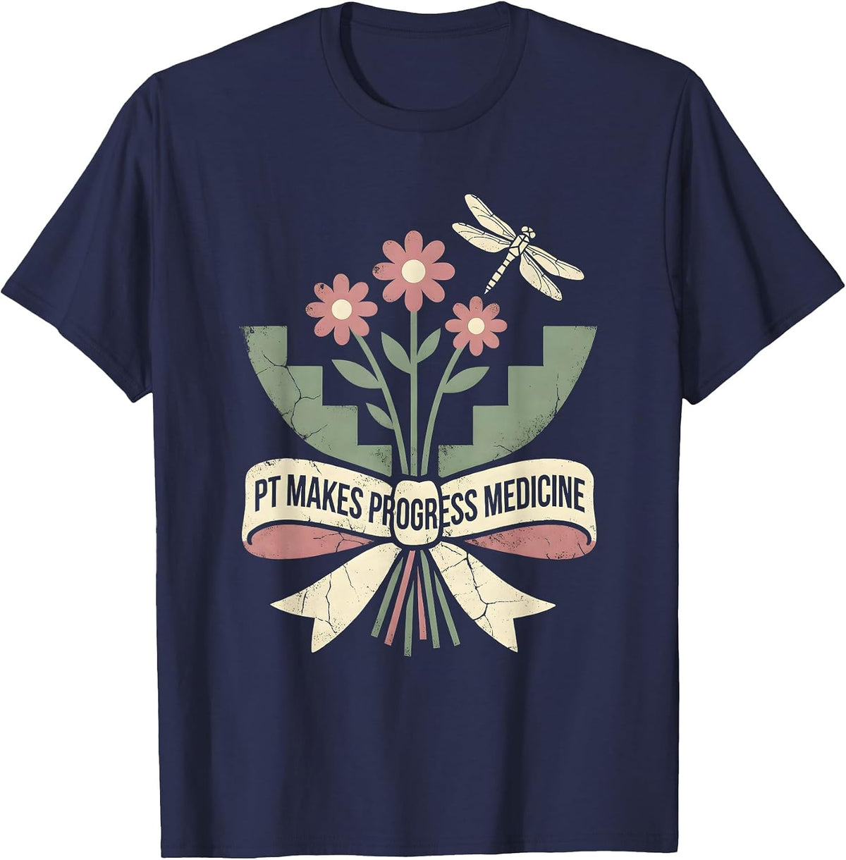 Men's PT Makes Progress Medicine Floral Boho Physical Therapist PT T-Shirt - Navy Blue