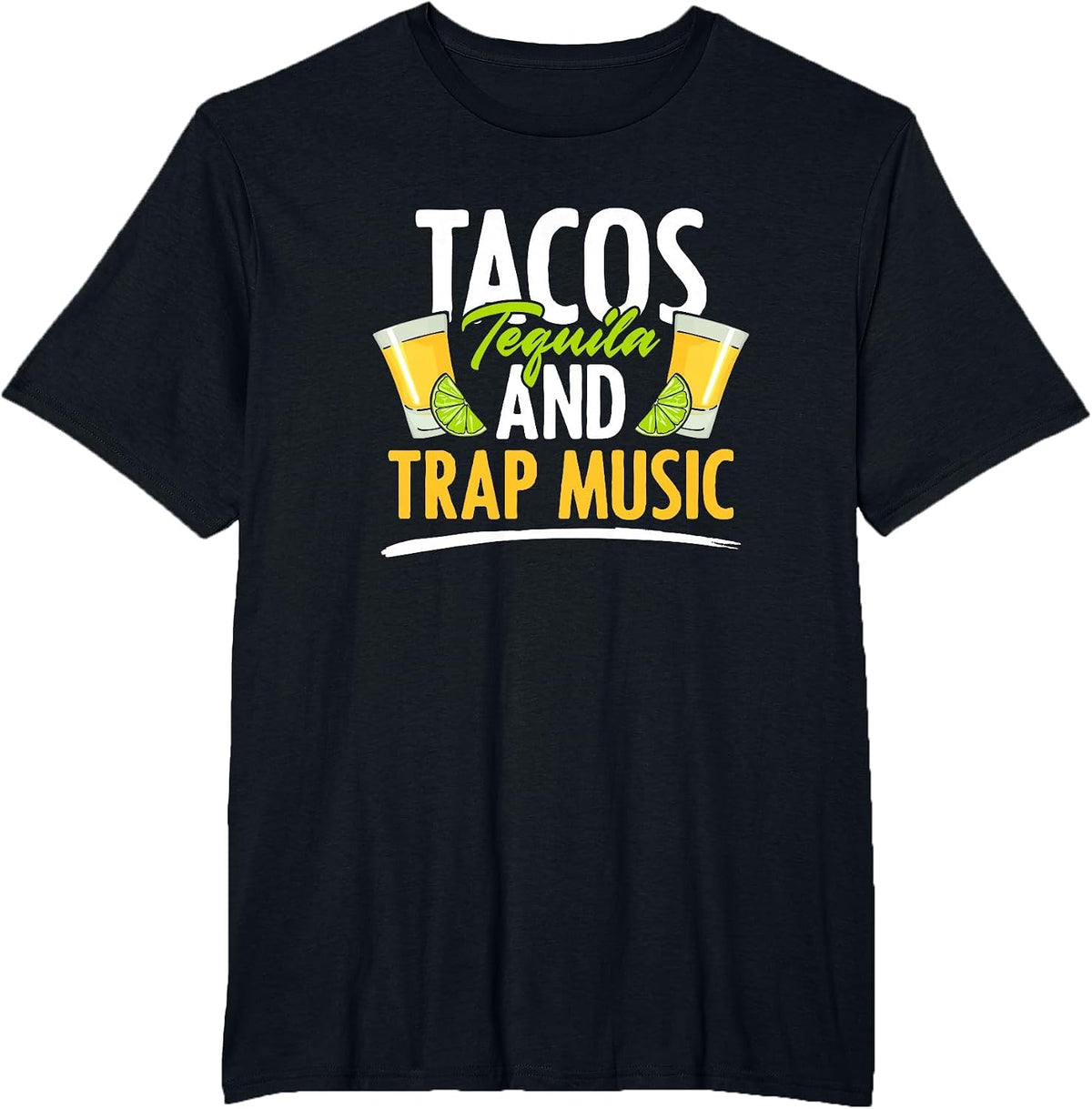 Rap EDM Hiphop Rapper Tacos Tequila and Trap Music T-Shirt - Black