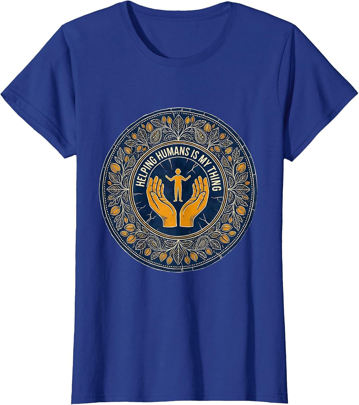 Women's Helping Humans Is My Thing Social Worker Design T-Shirt - Royal Blue
