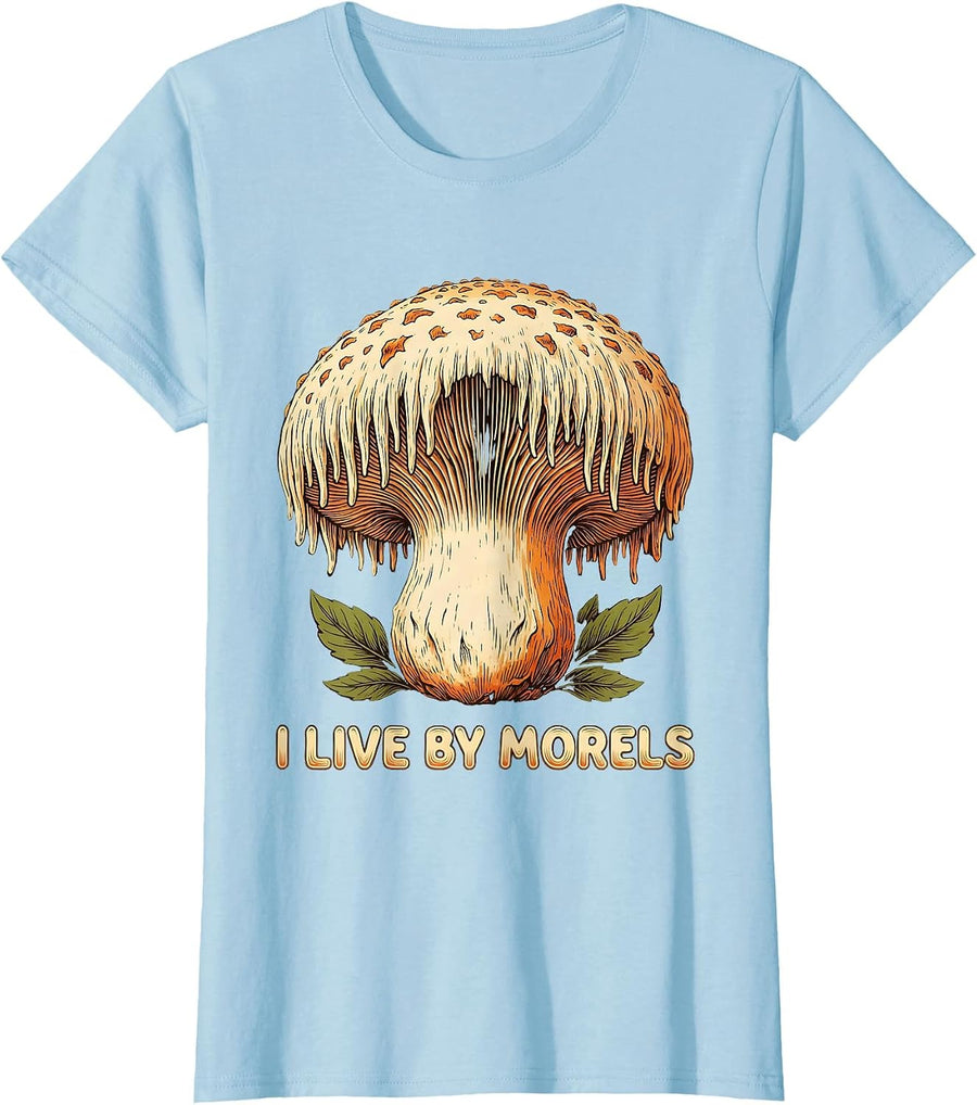 Women's I Live By Morels Retro 70s Mushroom Forager Funny Fungi T-Shirt - Baby Blue