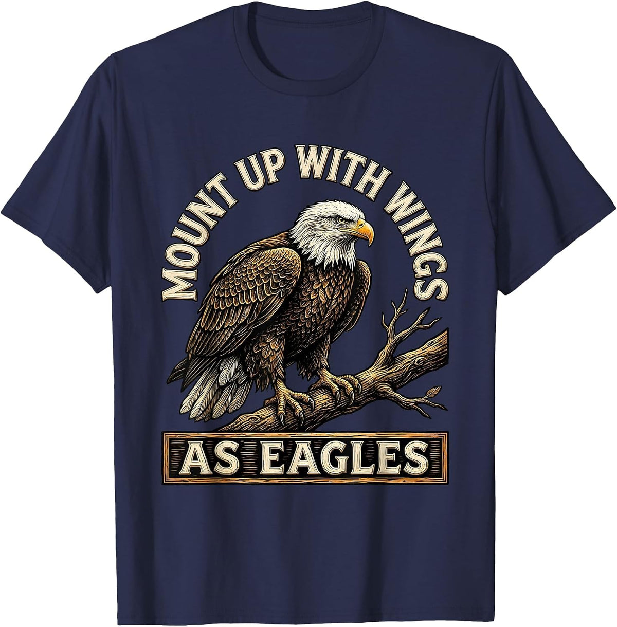 Mount Up With Wings As Eagles Vintage Eagle Faith Gift T-Shirt - Navy Blue