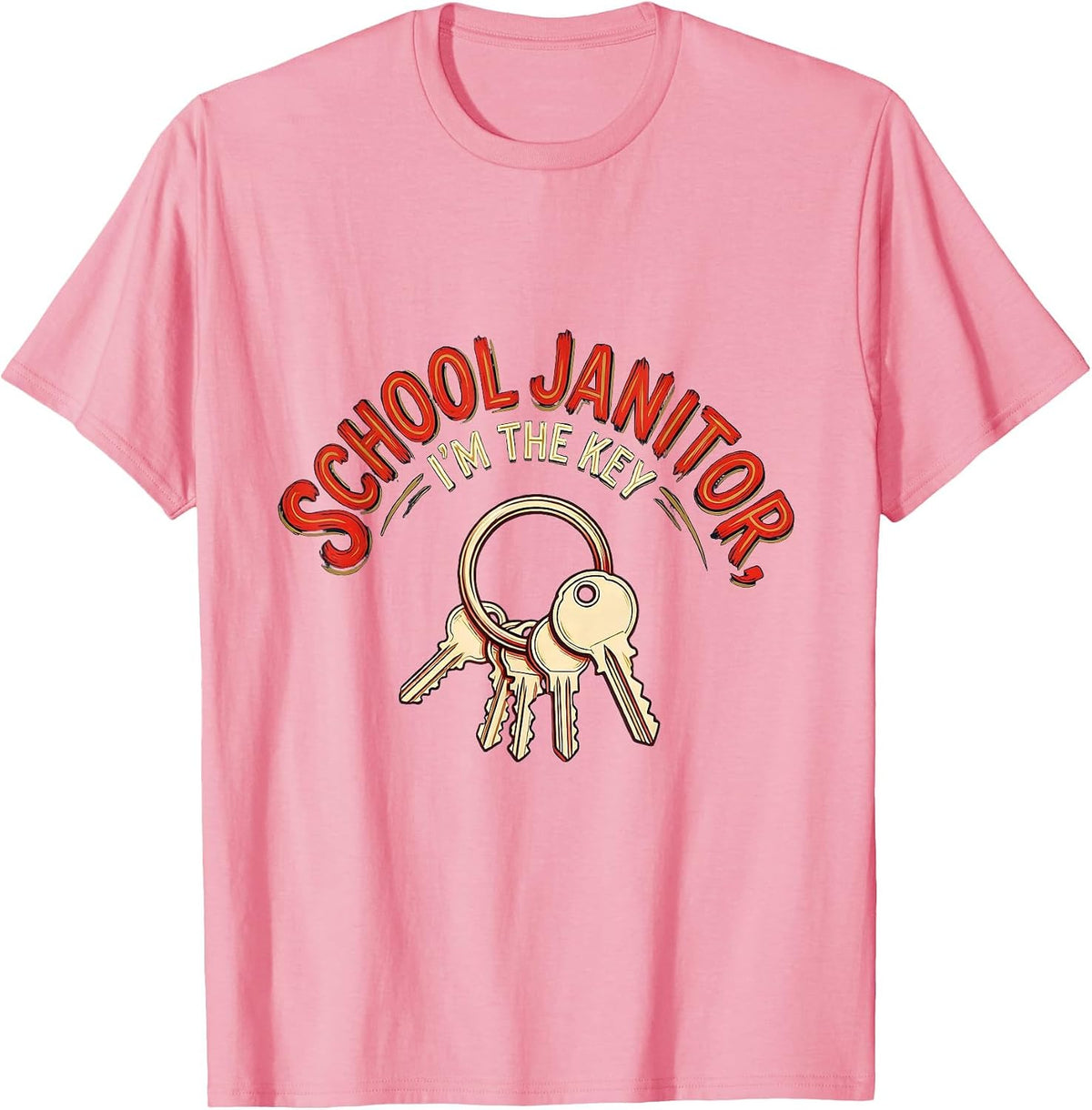 Men's School Janitor, I'm The Key Funny Custodian Appreciation T-Shirt - Pink