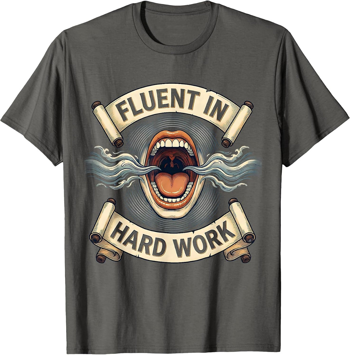 Fluent in Hard Work Motivational Design T-Shirt - Asphalt Grey
