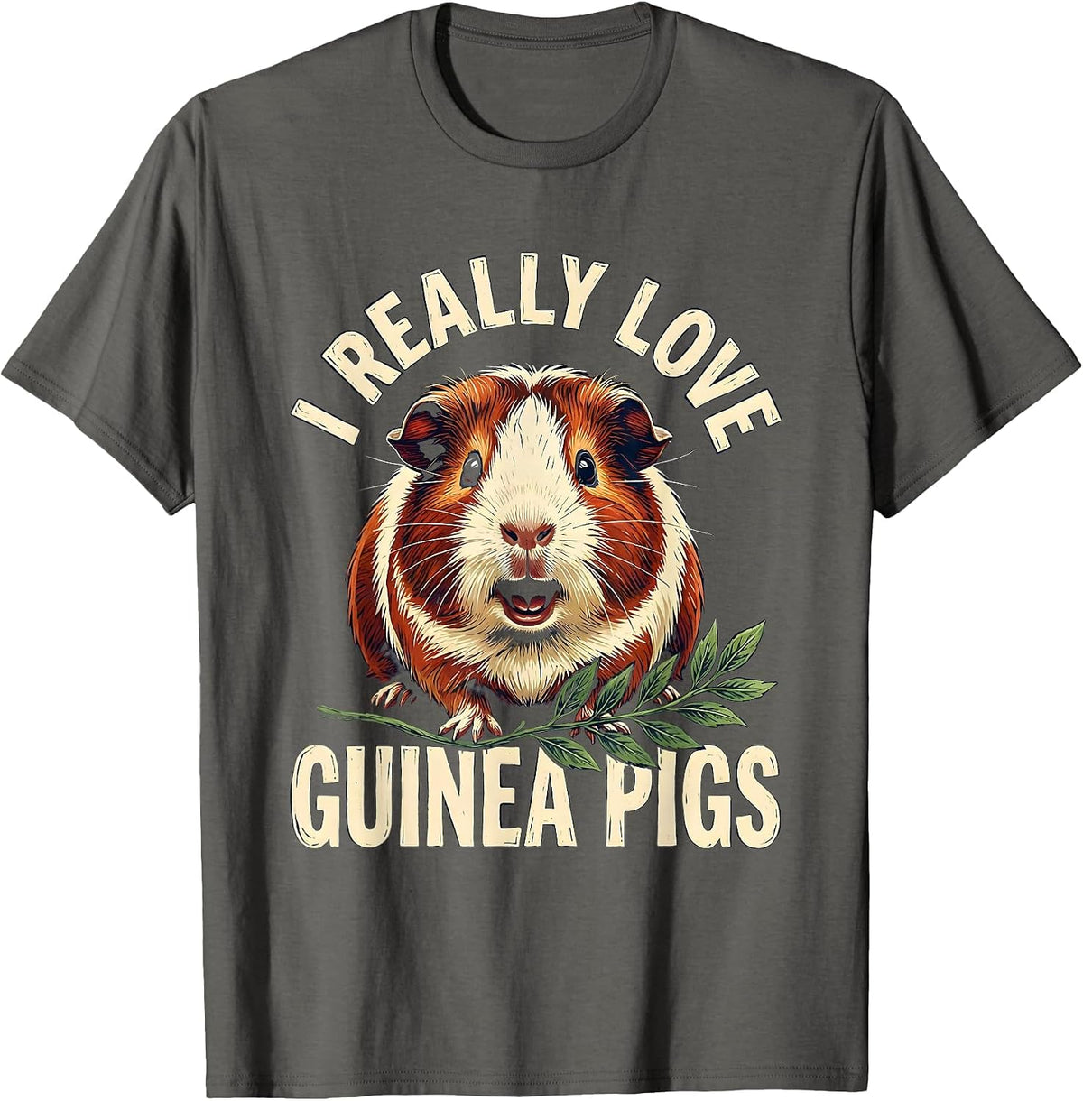 I Really Love Guinea Pigs Cute Pet Lover Humor T-Shirt - Asphalt Grey