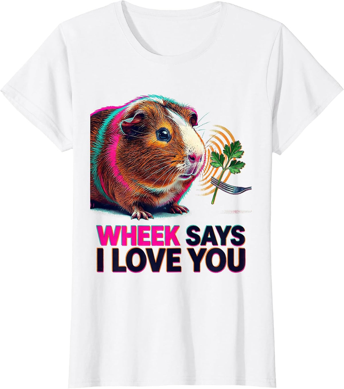 Wheek Says I Love You Funny Guinea Pig Lover Pet Pig Owner T-Shirt - White