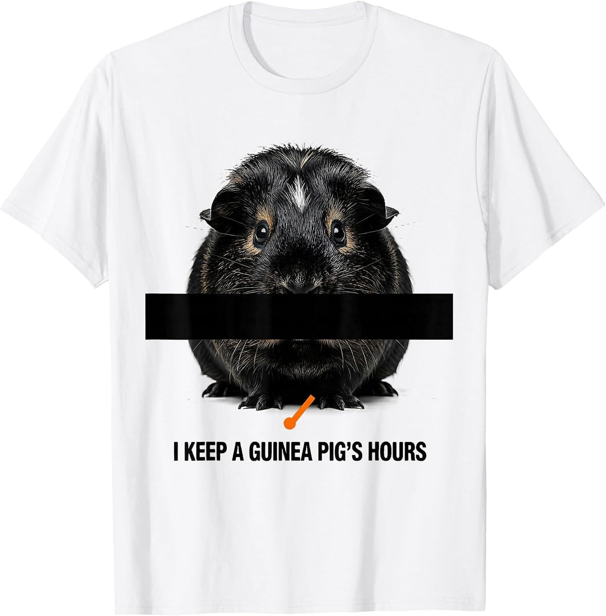 Men's I Keep A Guinea Pig's Hours Funny Cavy Lover Pet Owner T-Shirt - White