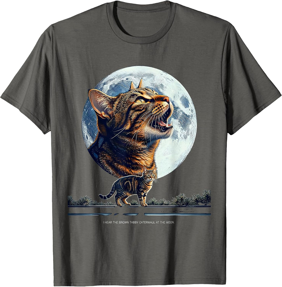 Men's I Hear the Brown Tabby Caterwaul at the Moon Cat Owner T-Shirt - Asphalt Grey