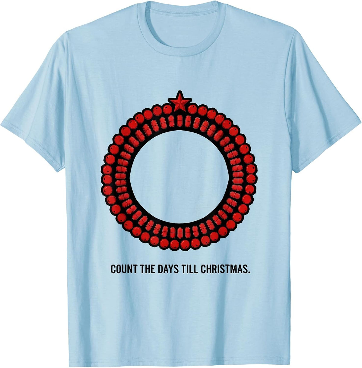 Men's Count The Days Till Christmas Funny Medical Tech Christmas T-Shirt - Baby Blue