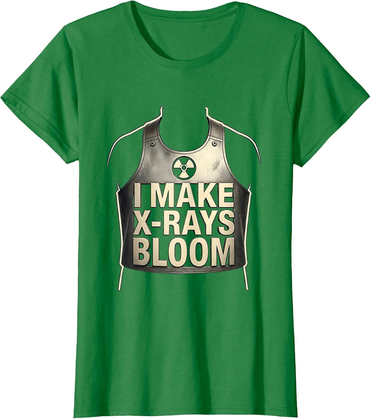 I Make X-Rays Bloom Radiology Tech Rad Tech Gift T-Shirt - Kelly Green