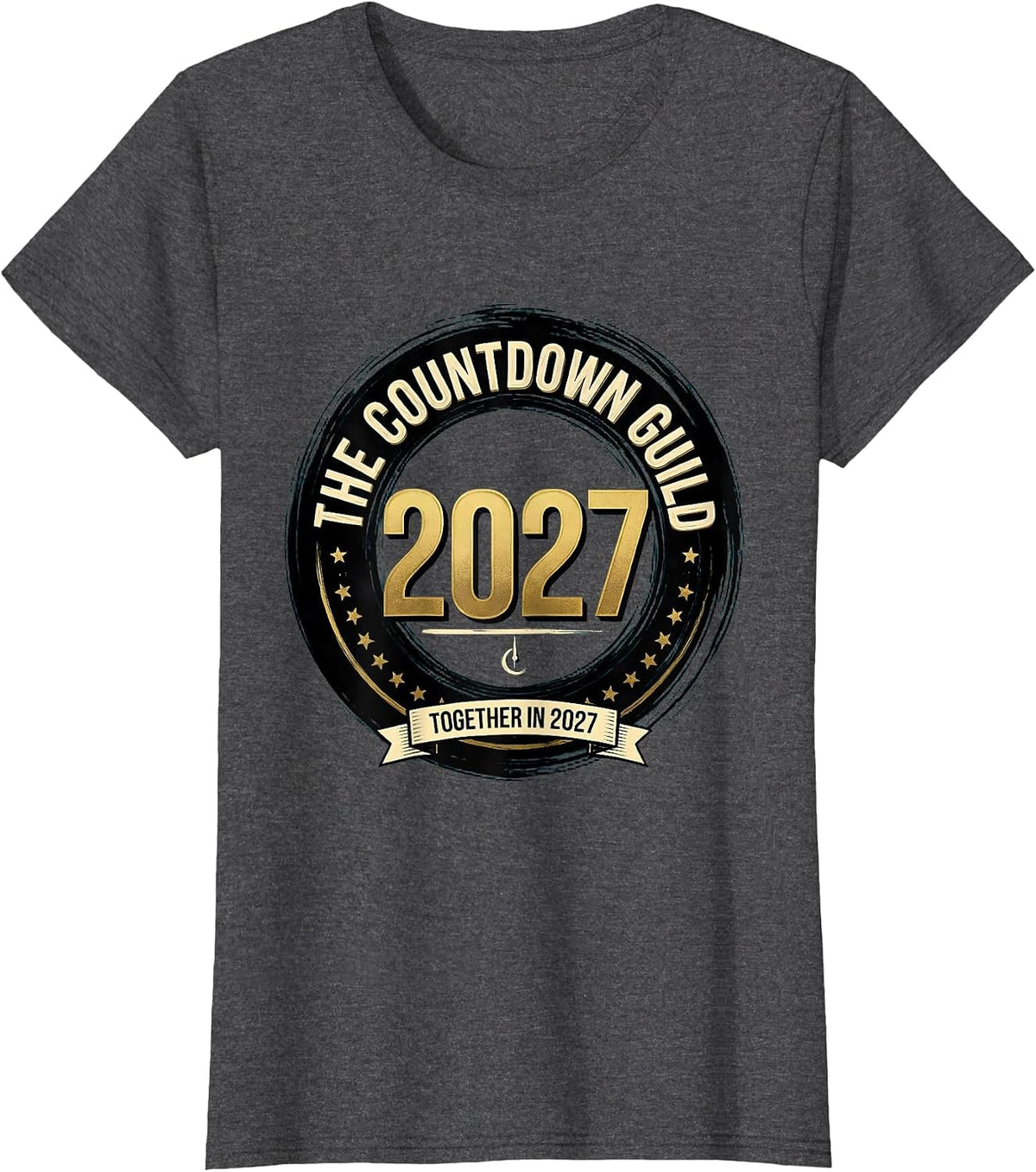 Women's The Countdown Guild Together In 2027 Family Matching New T-Shirt - Dark Heather Grey