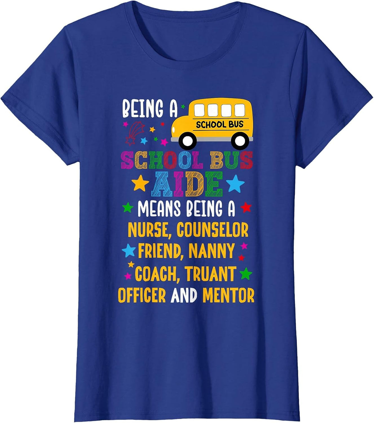 School Bus Aide Definition Bus Aide T-Shirt - Royal Blue