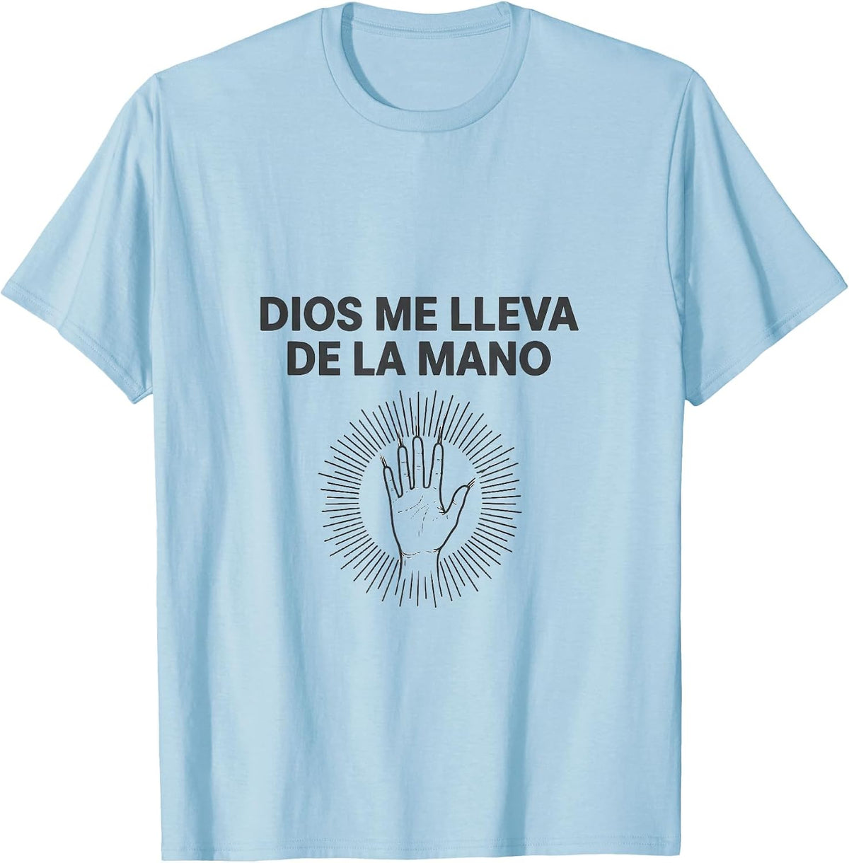 Men's Dios Me Lleva De La Mano Funny Bilingual Spanish Pride T-Shirt - Baby Blue