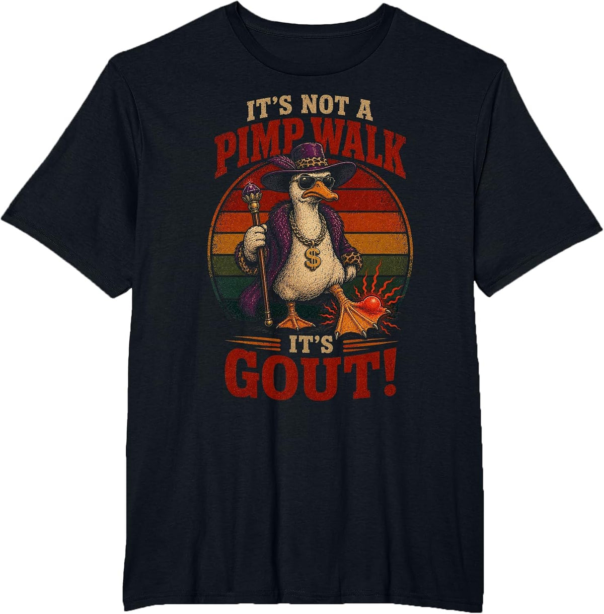 Its Not a Pimp Walk It's Gout Funny Goose Meme Old Man Gag T-Shirt - Black