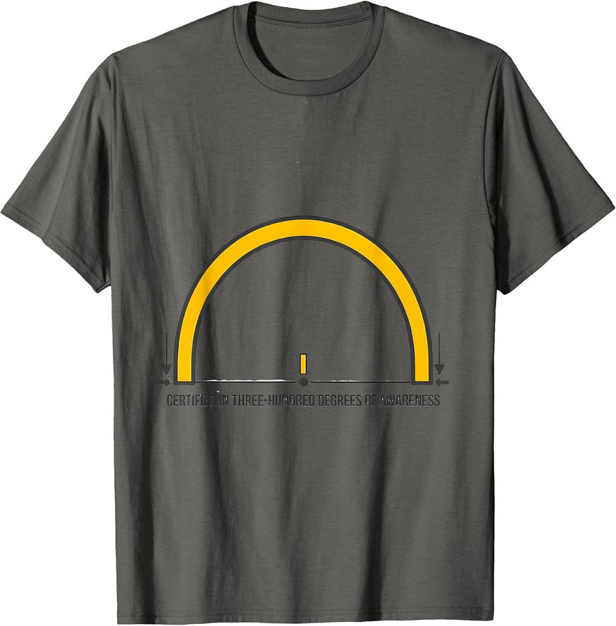 Certified In Three-Hundred Degrees Of Awareness Funny School T-Shirt - Asphalt Grey