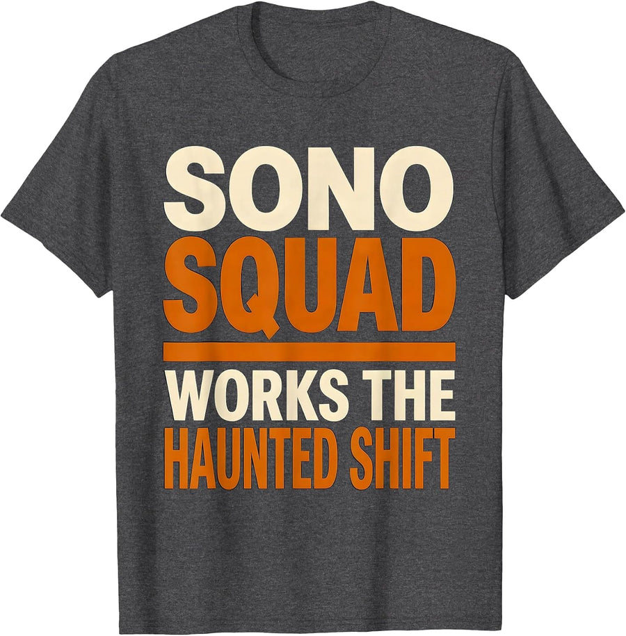Men's Sono Squad Works The Haunted Shift Radiology Tech Halloween T-Shirt - Dark Heather Grey