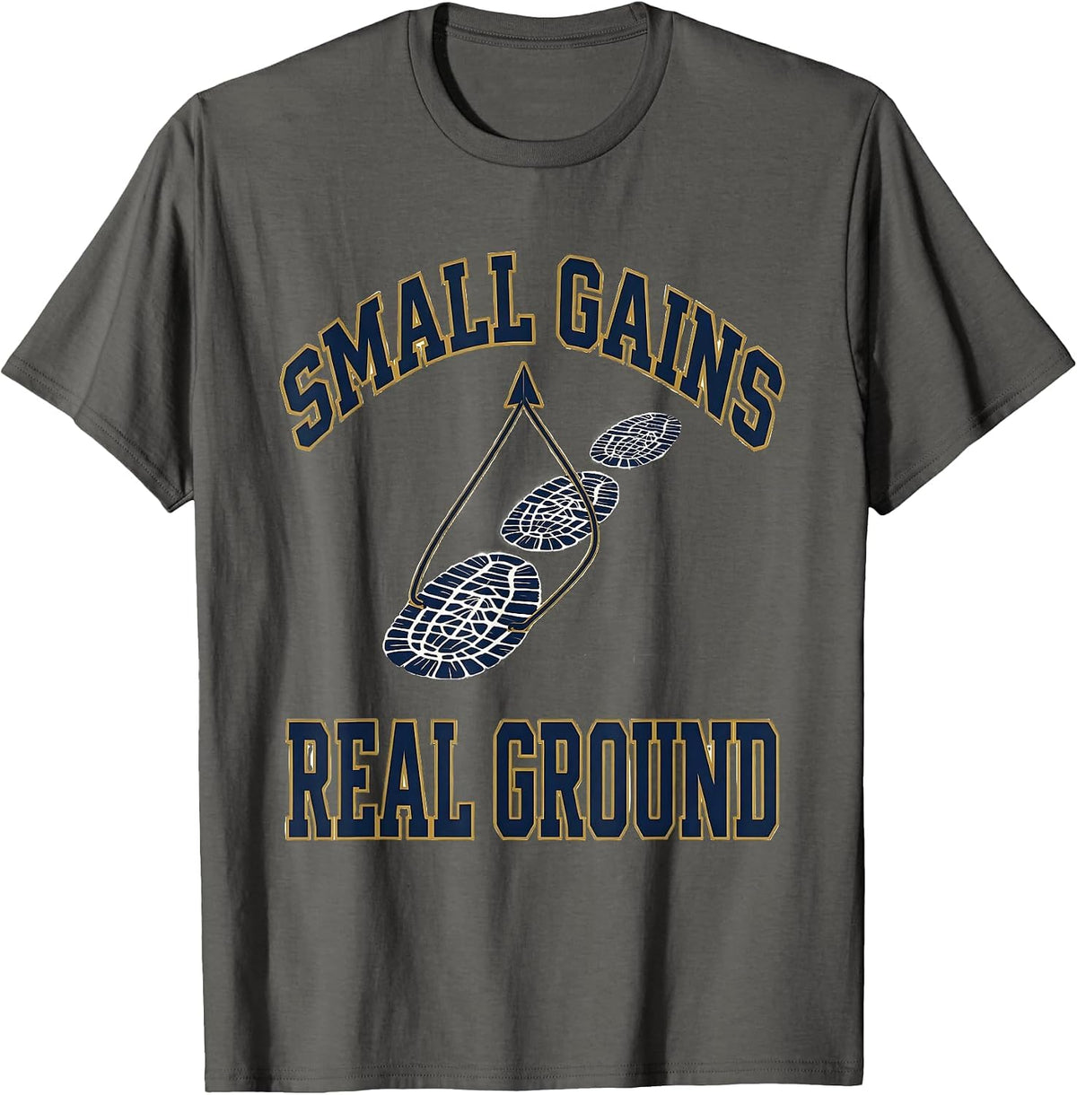 Small Gains Real Ground Sports Physical Therapist OT PT T-Shirt - Asphalt Grey