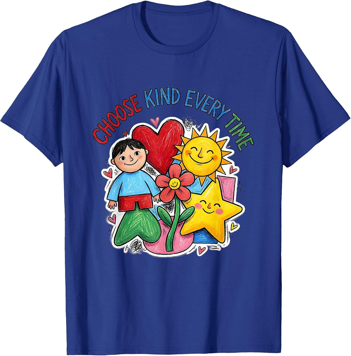 Choose Kind Every Time Kindness Graphic Design T-Shirt - Royal Blue