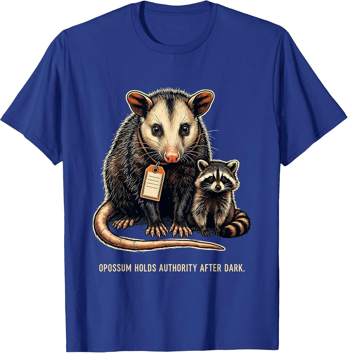 Men's Opossum Holds Authority After Dark Funny Animal Meme Humor T-Shirt - Royal Blue