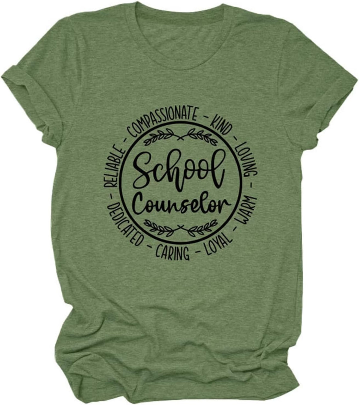 School Counselor Womens Tshirt Fun Graphic Tees Inspirational Quotes for Guidance Professionals Casual Tops - Olive Green