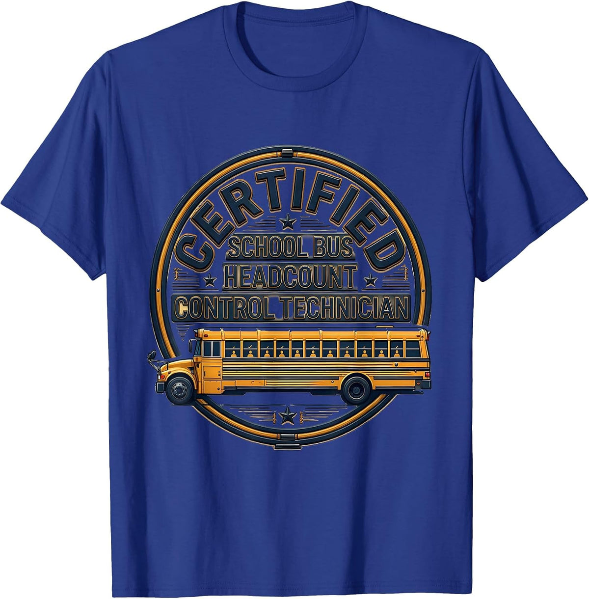 Men's Certified School Bus Headcount Control Technician Funny T-Shirt - Royal Blue
