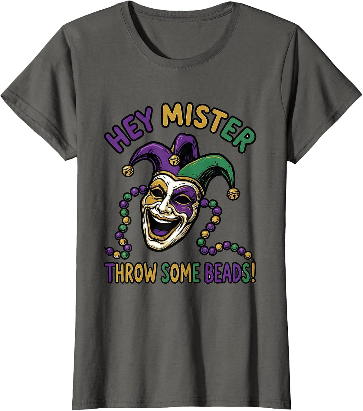 Women's Hey Mister, Throw Some Beads! Festive Jester Mask Mardi Gras T-Shirt - Asphalt Grey