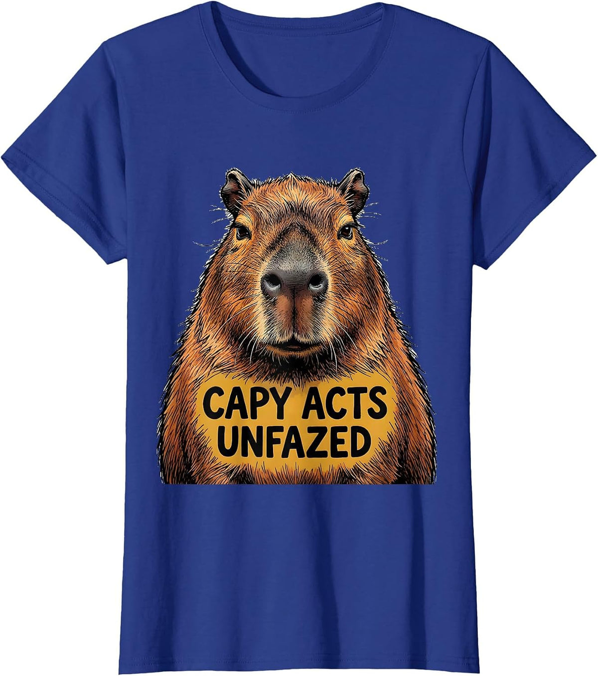 Women's Capy Acts Unfazed Funny Capybara Meme Animal Humor T-Shirt - Royal Blue