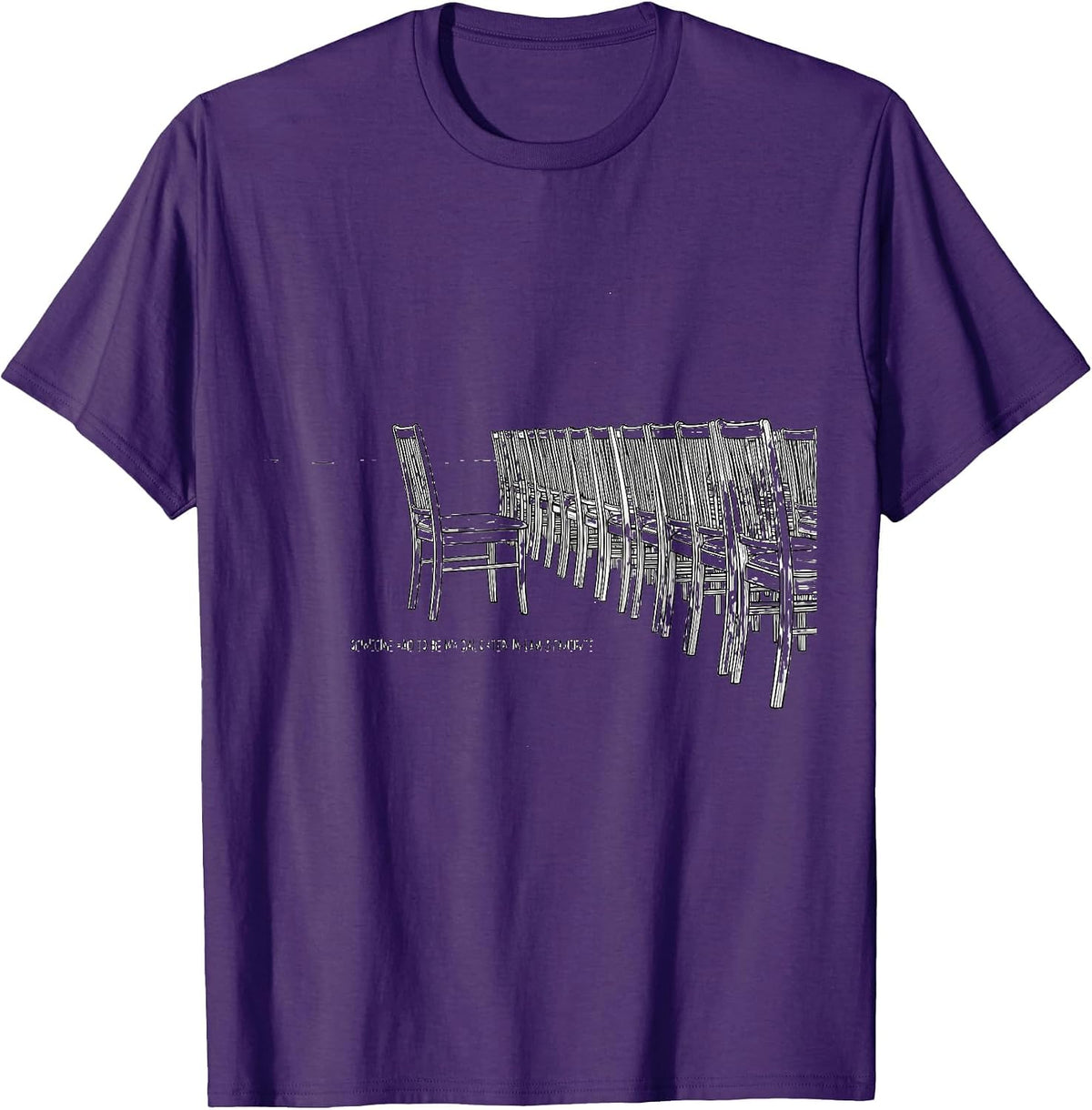 Someone Had To Be My Daughter-In-Law's Favorite Funny T-Shirt - Purple