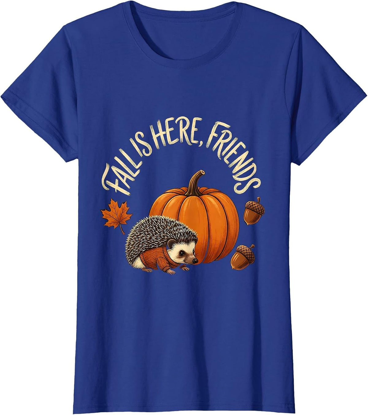 Women's Fall Is Here Friends Cozy Autumn Hedgehog Pumpkin Patch T-Shirt - Royal Blue