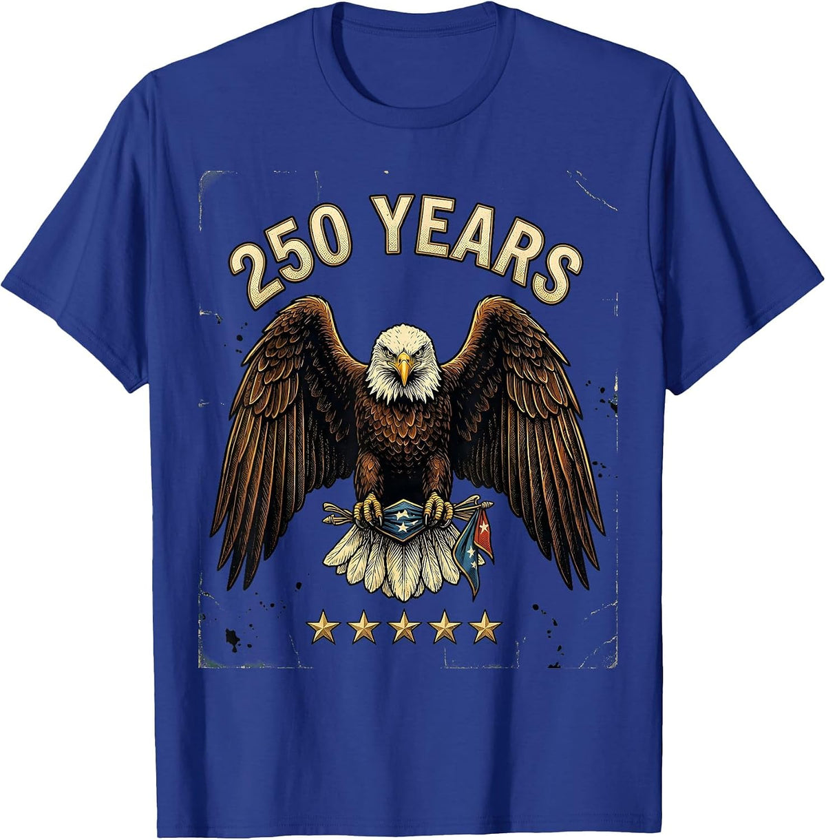 Men's 250 YEARS Vintage Patriotic Eagle Flag 250th Anniversary T-Shirt - Royal Blue
