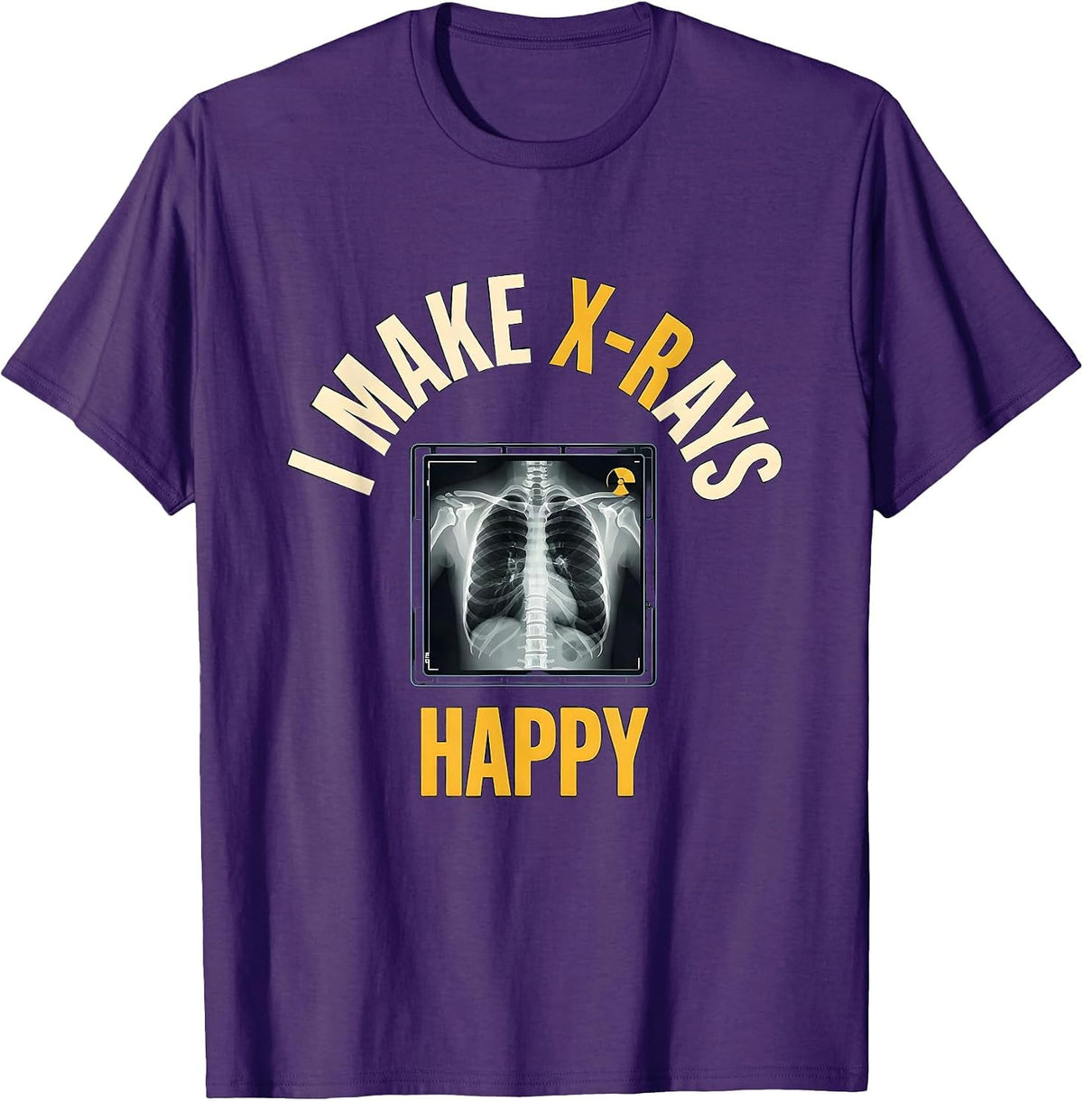 Men's I Make X-Rays Happy Funny Radiology Tech Rad Tech Gift T-Shirt - Purple