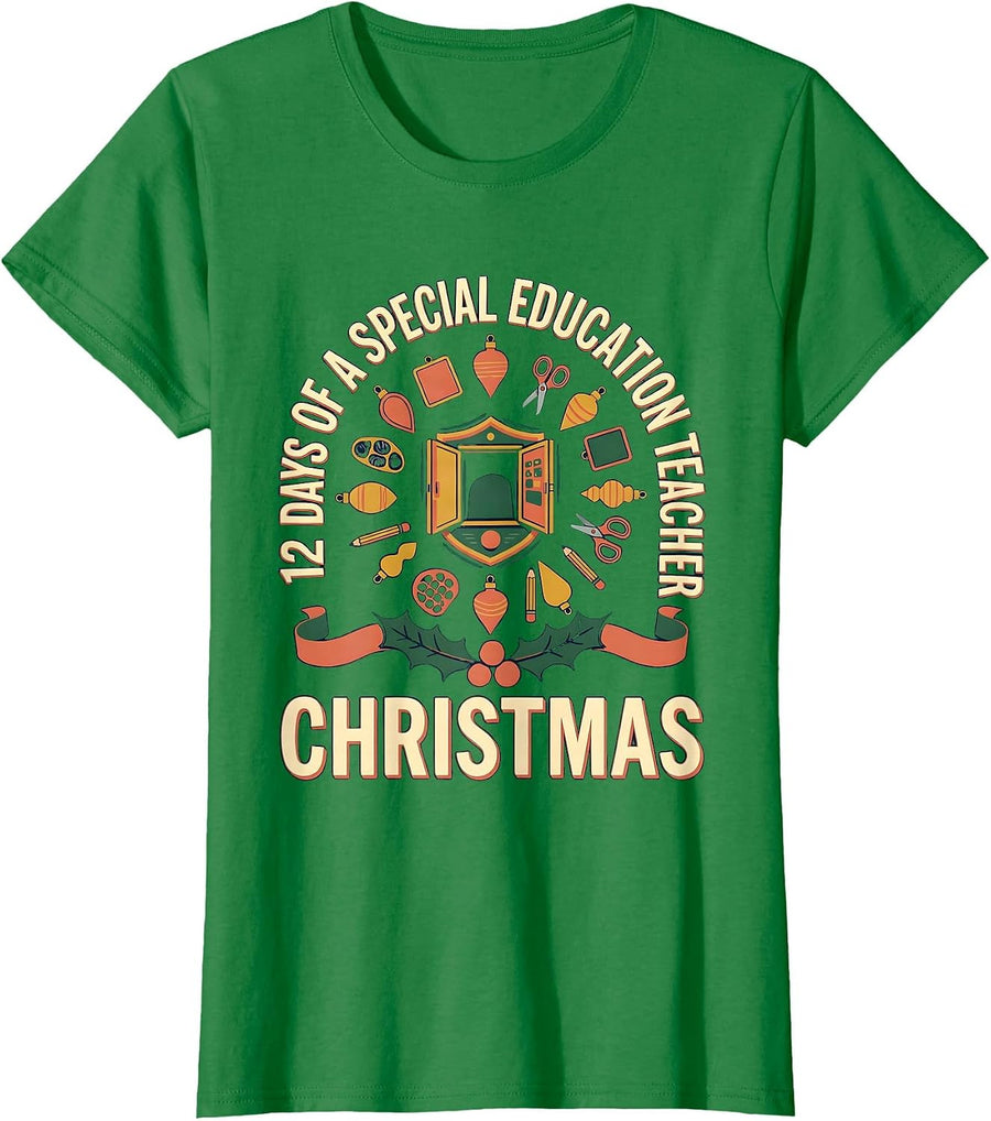 Women's 12 Days Of A Special Education Teacher Christmas Special Ed T-Shirt - Kelly Green
