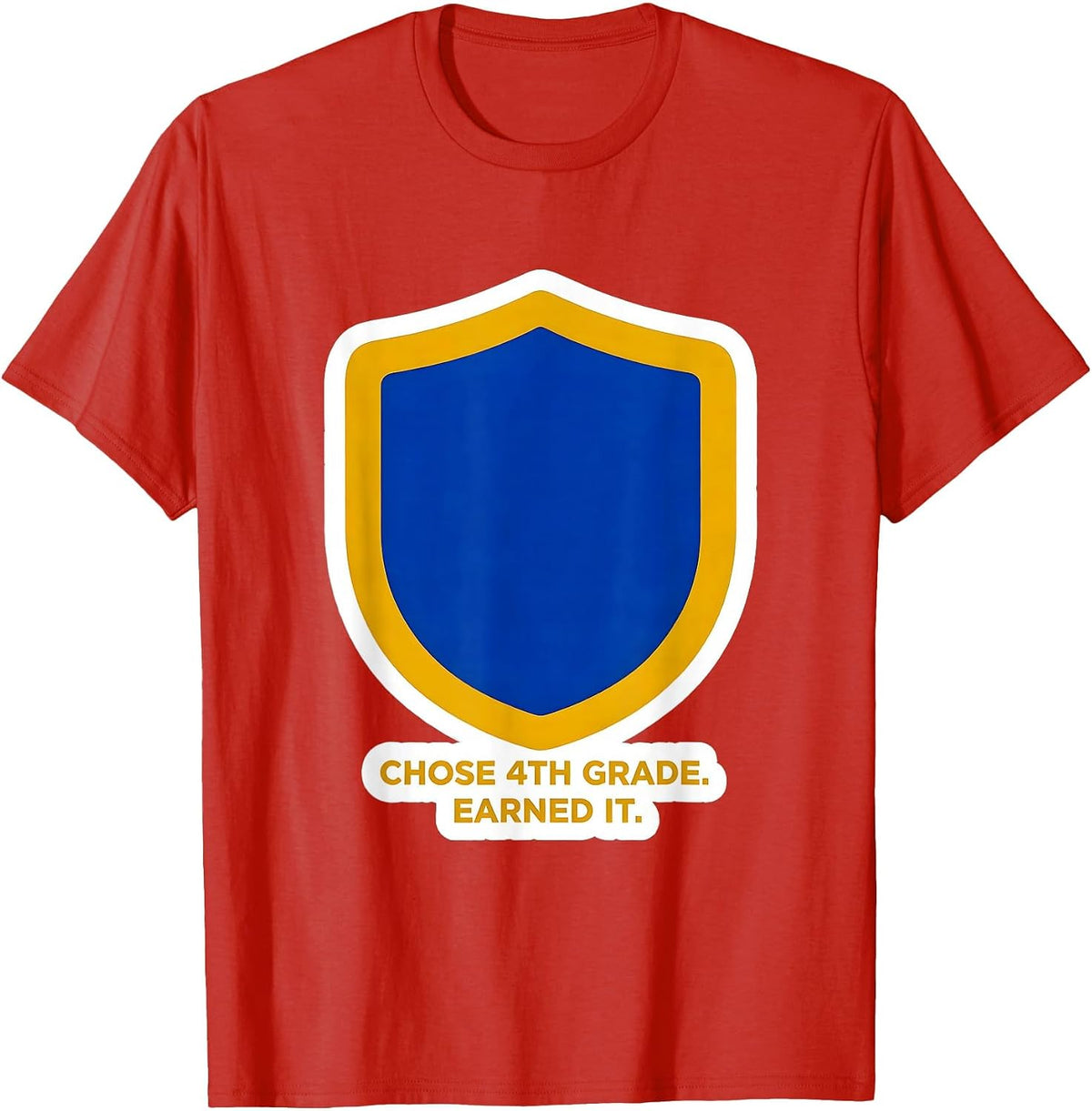 Men's Chose 4th Grade Earned It Funny Back To School Boy Kid T-Shirt - Red