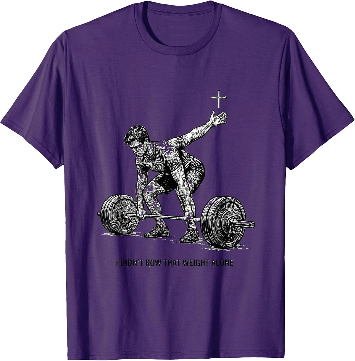 I Didn't Row That Weight Alone Christian Gym Humor T-Shirt - Purple
