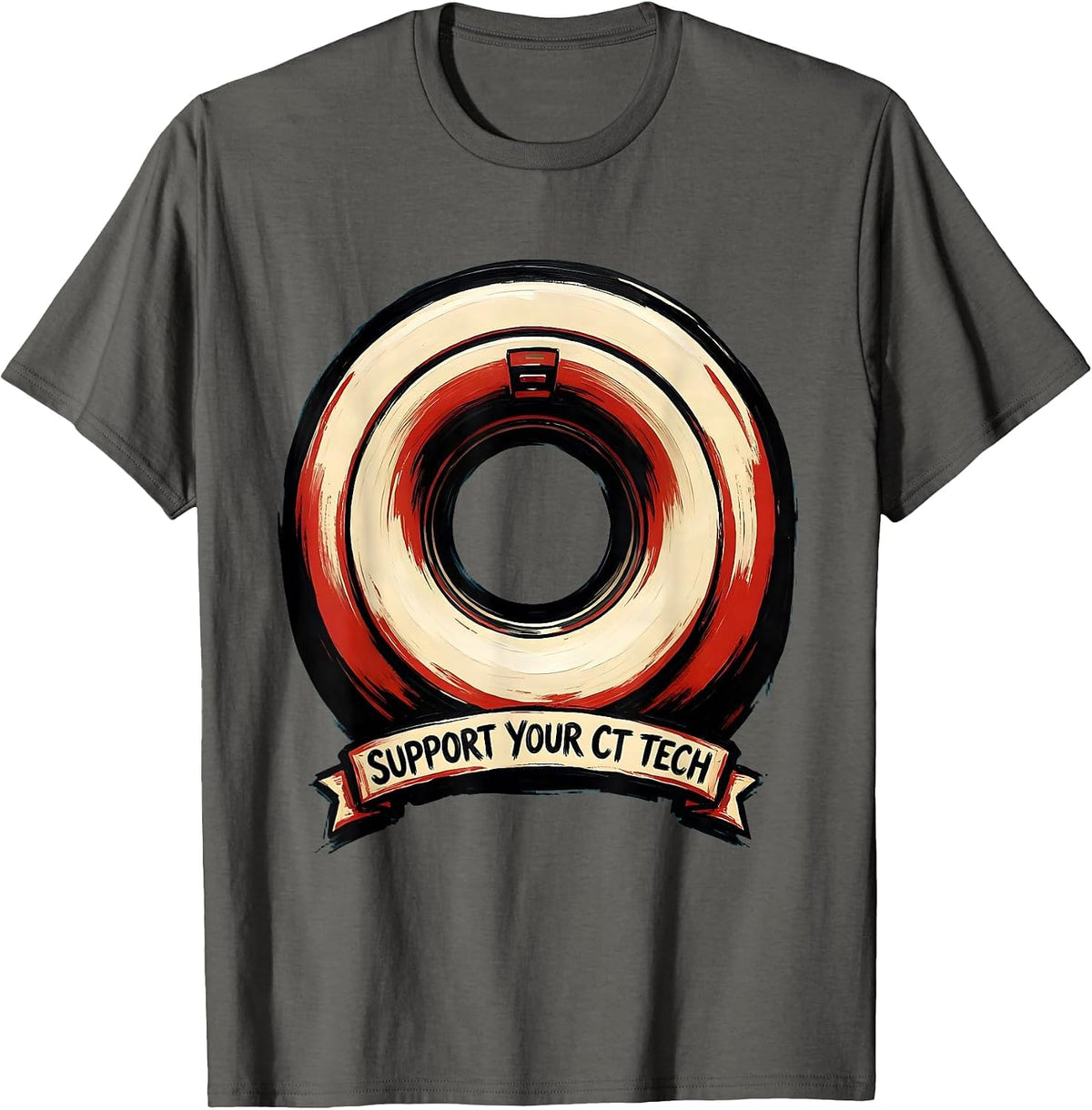 Men's Support Your CT Tech Funny Radiology Tech Humor Gift T-Shirt - Asphalt Grey