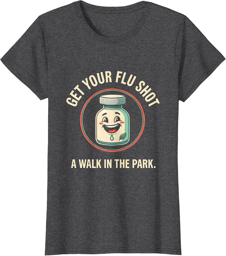 Women's Get Your Flu Shot A Walk In The Park Funny Nurse Doctor T-Shirt - Dark Heather Grey