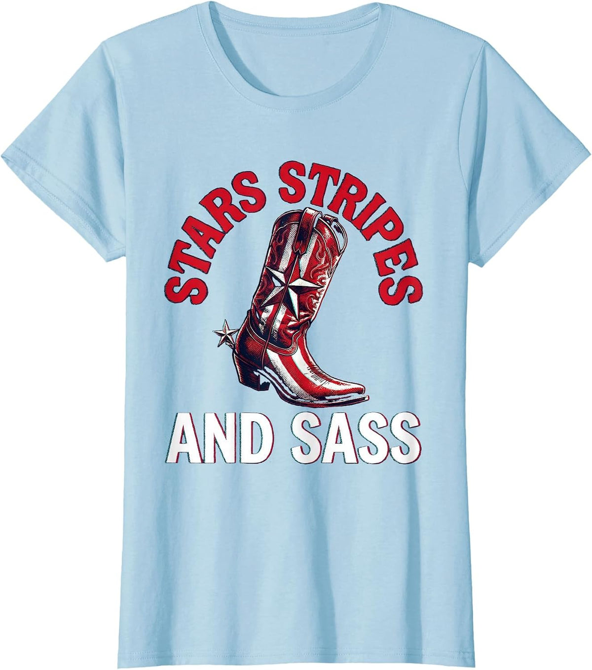 Stars Stripes and Sass Red White Blue Design T-Shirt - Baby Blue