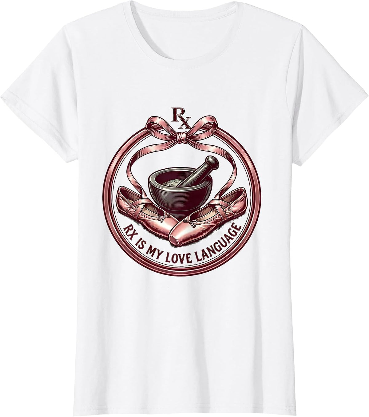 Women's RX Is My Love Language Pharmacy Technician Design T-Shirt - White