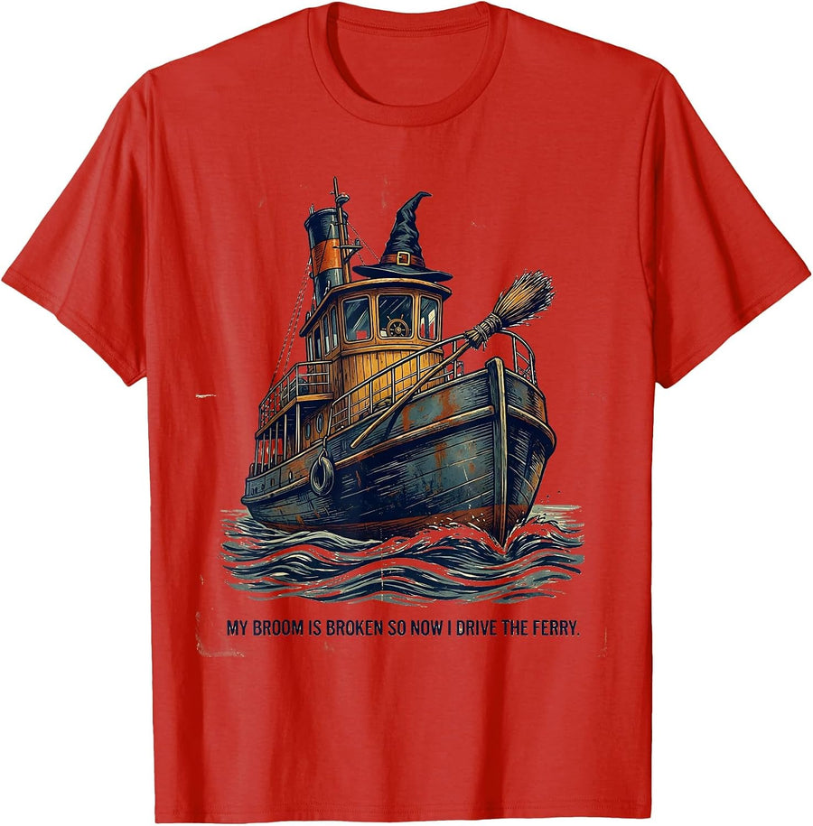 Men's My Broom Is Broken So Now I Drive The Ferry Vintage T-Shirt - Red